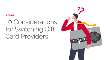 10 Considerations For Switching Gift Card Providers Resource Image