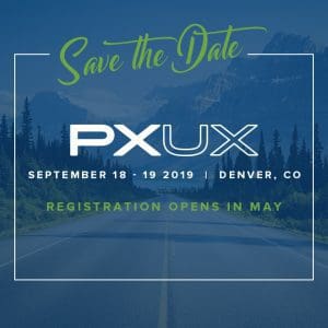 FOMO Alert! 9 Reasons Why You Can’t Miss PXUX 2019