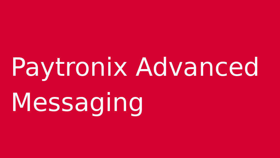 Paytronix Advanced Messaging