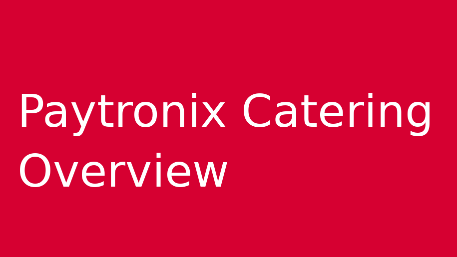 Paytronix Catering Overview-2